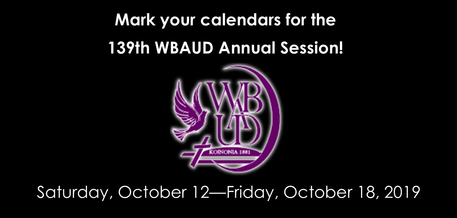 Mark Your Calendars – 139th WBAUD Annual Session!