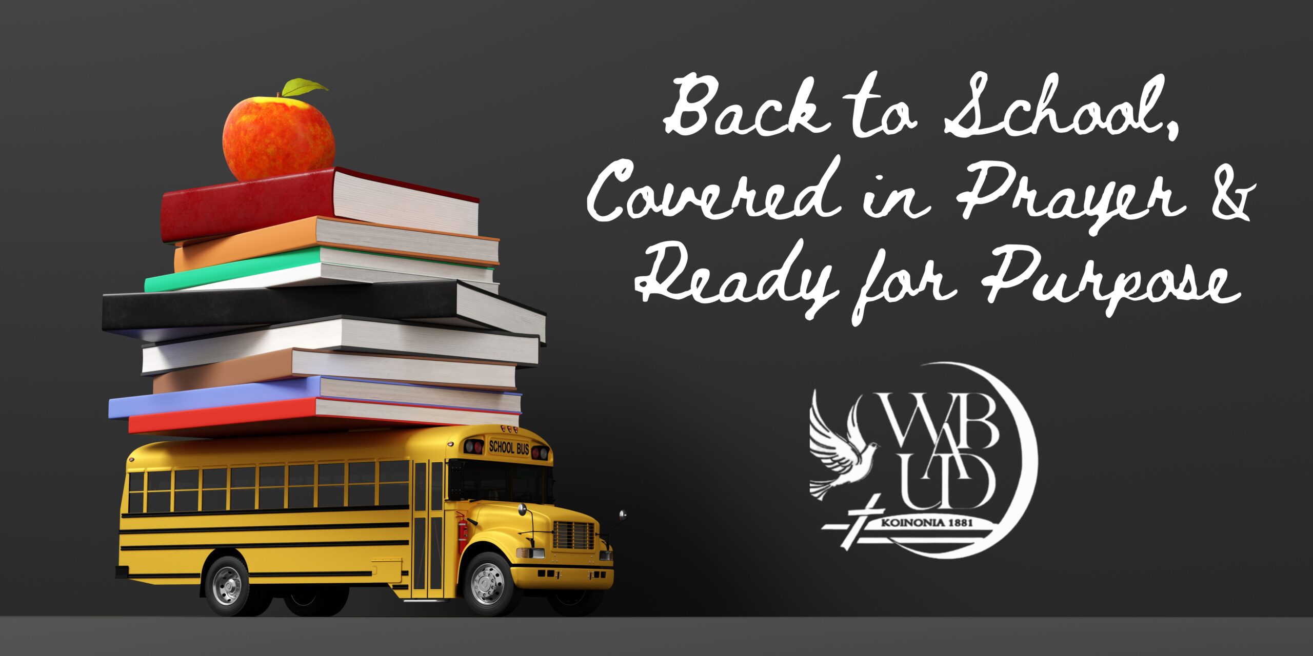 Back to School, Covered In Prayer & Ready for Purpose